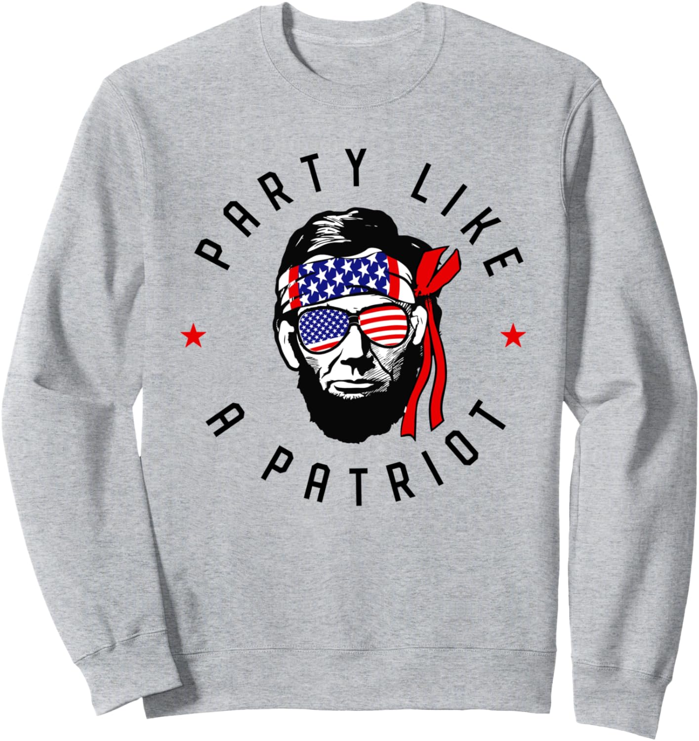 

Забавная толстовка ко Дню независимости США с изображением Авраама Линкольна и надписью «Вечеринка в патриотическом стиле» Happy Independence Day- Funny 4Th Of July Outfits, серый