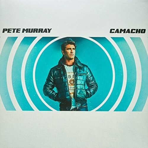 

Виниловая пластинка Murray, Pete: Camacho