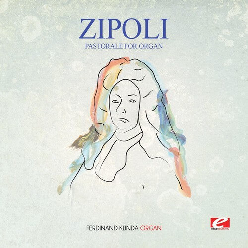 

CD диск Zipoli: Zipoli: Pastorale for Organ