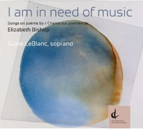 

CD диск Maclean / Leblanc / Blue Engine String Quartet: Am in Need of Music: Songs on Poems By Elizabeth