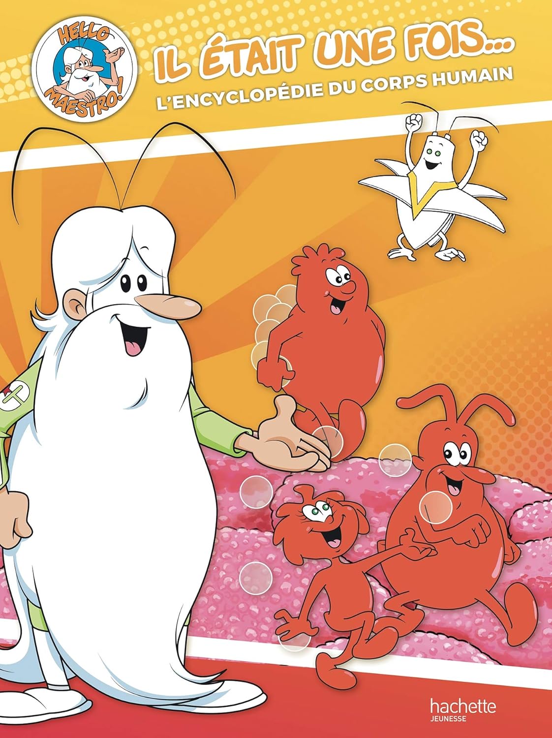 

Il était une fois le corps humain (HACHETTE JEUN.)