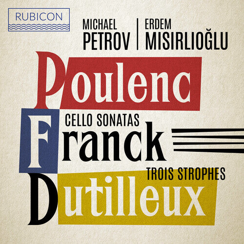 

CD диск Petrov, Michael / Misirlioglu, Erden: Poulenc, Franck: Cello Sonatas