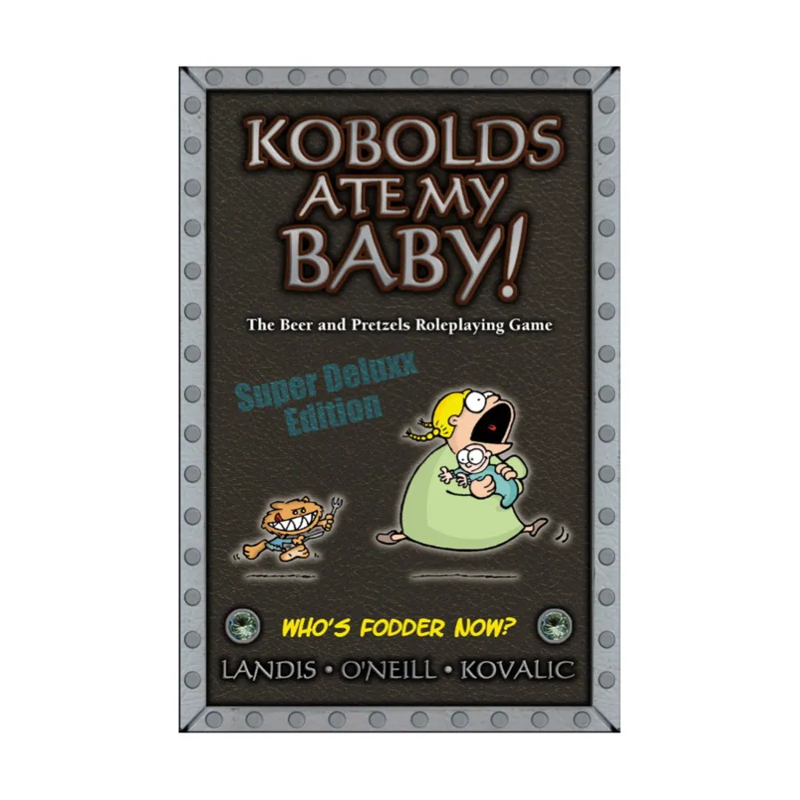 

Kobolds Ate My Baby! (Super Deluxe Edition), Kobolds Ate My Baby! (Dork Storm Press), твердый переплет