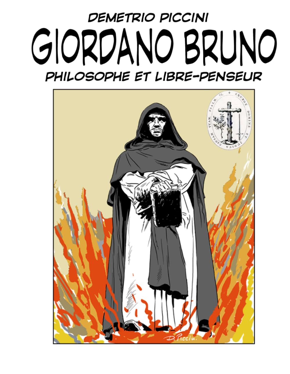 

GIORDANO BRUNO: PHILOSOPHE ET LIBRE PENSEUR (French Edition) (Independently published)