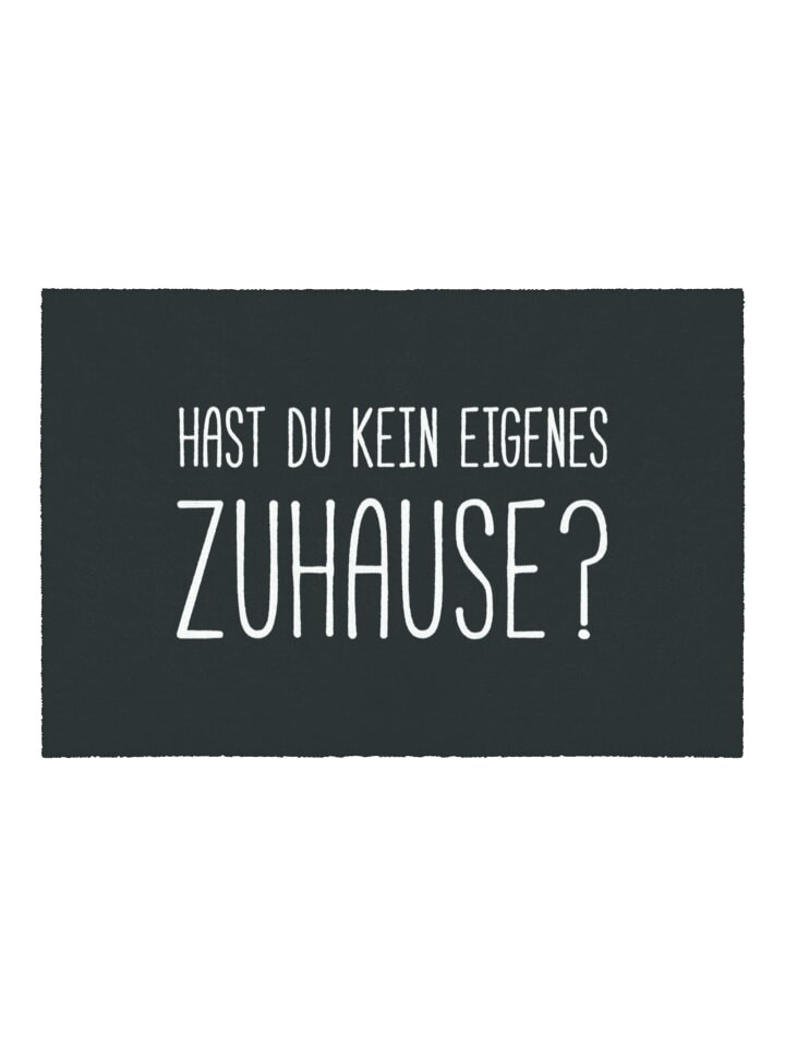 

Коврик GMD Living KÖLN Hast du kein eigenes Zuhause, цвет farbe dunkelgrau