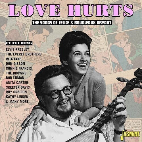 

CD диск Love Hurts: The Songs of Felice & Boudleaux Bryant: Love Hurts: The Songs Of Felice & Boudleaux Bryant / Various