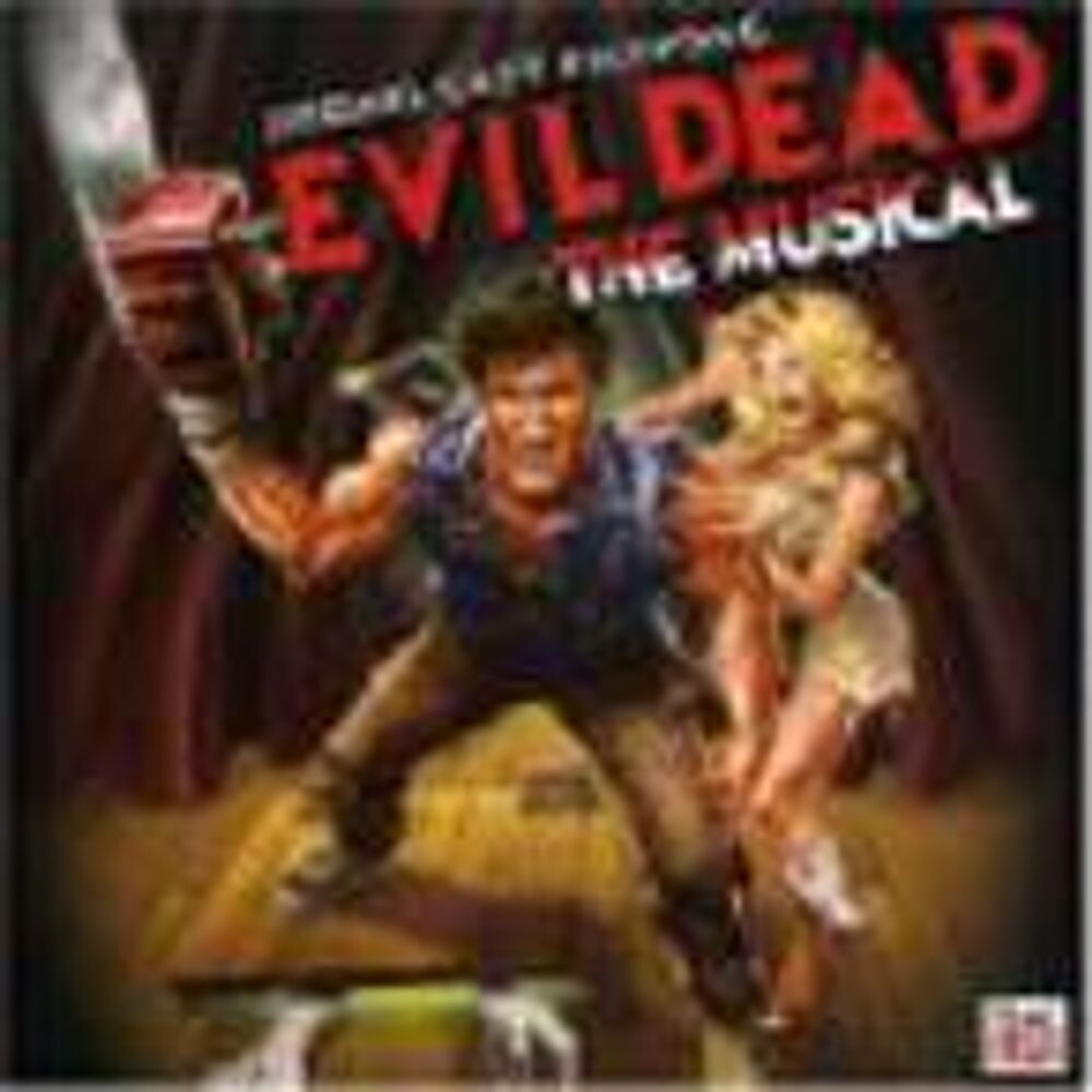 

Диск CD Evil Dead: The Musical [2006 Original Cast Recording] - Various Artists