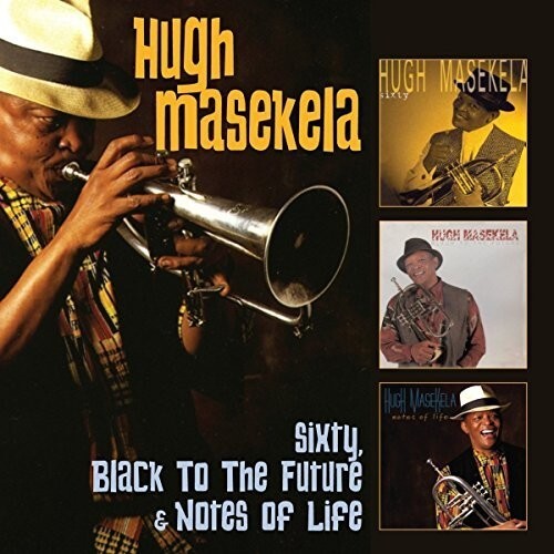 

CD диск Masekela, Hugh: Sixty / Black To The Future / Notes Of Life