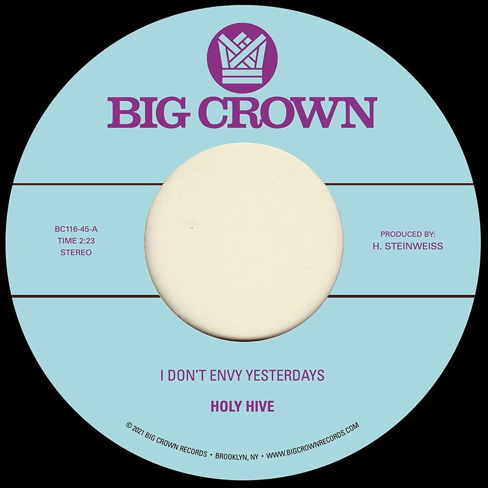 

Виниловая пластинка LP I Don't Envy Yesterdays / Color It Easy (7") - Holy Hive