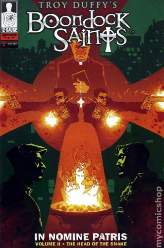 

Boondock Saints The Head of the Snake 2 (In Nomine Patris, Volume 2) (12-Gauge Comics)