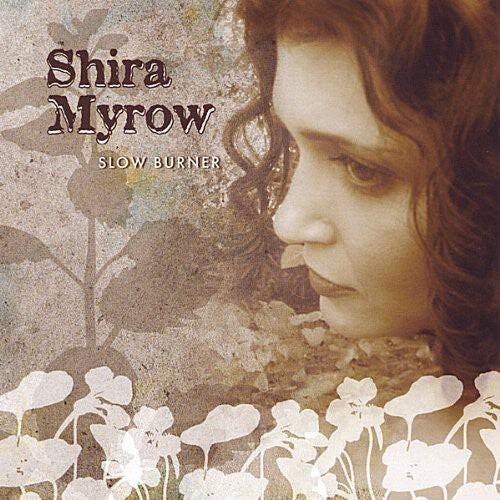 

CD диск Myrow, Shira: Slow Burner