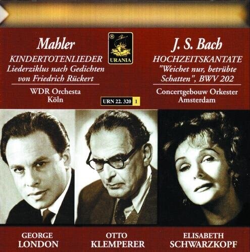 

CD диск Bach / Mahler / Schwarzkopf / Schey / London: Hochzeitskantate / Kindertotenlieder