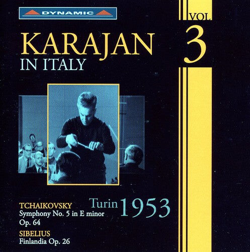 

CD диск Tchaikovsky / Sibelius / Von Karajan: Karajan in Italy 3