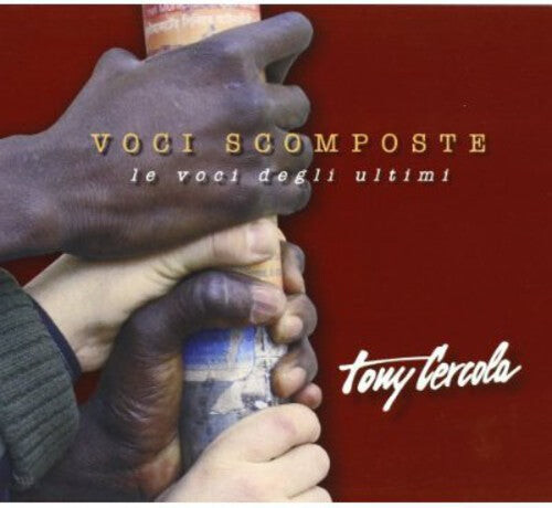 

CD диск Cercola, Tony: Voci Scomposte