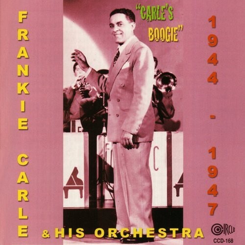 

CD диск Carle, Frankie / His Orchestra: Carle's Boogie 1944-1947