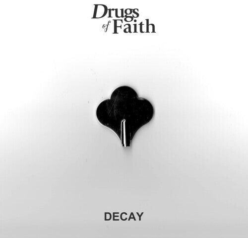 

Сингл 7" Drugs of Faith: Decay