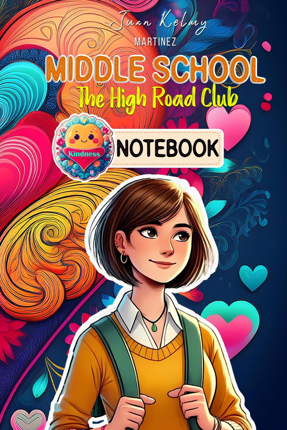 

Middle School :The High Road Club Notebook: Inspirational Gift Notebook Journal for Friends and Middle School Girls