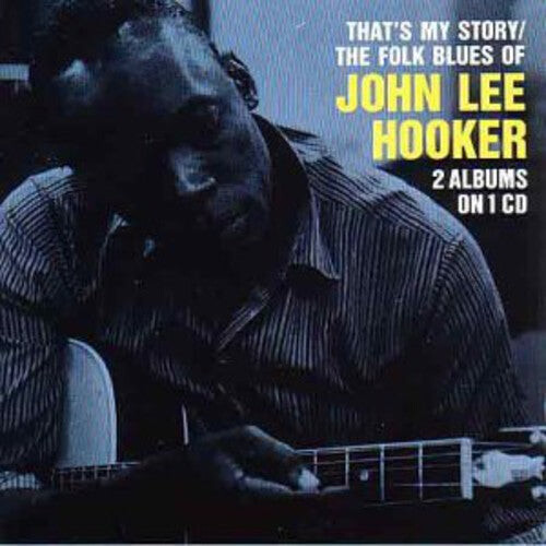 

CD диск Hooker, John Lee: That's My Story/Folk Blues of John Lee Hooker