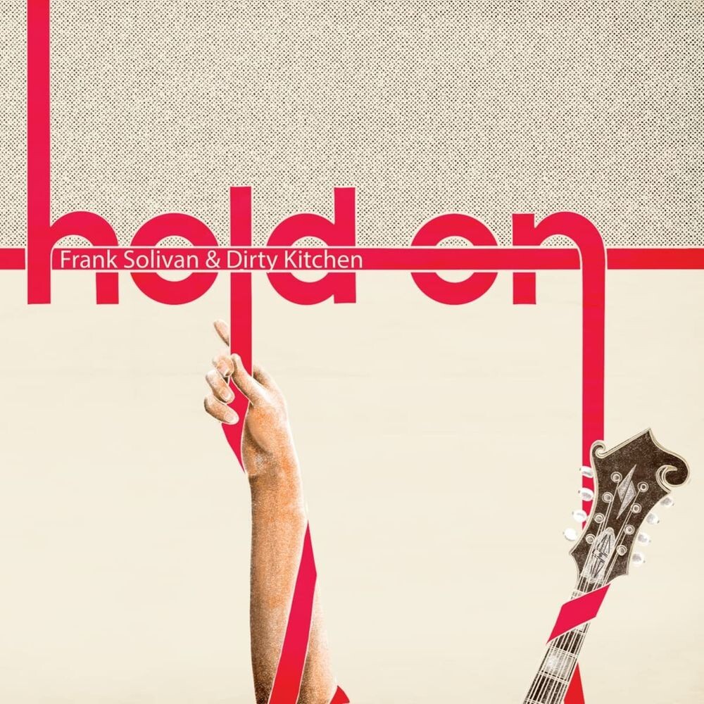 

Диск CD Hold On - Frank Solivan & Dirty Kitchen