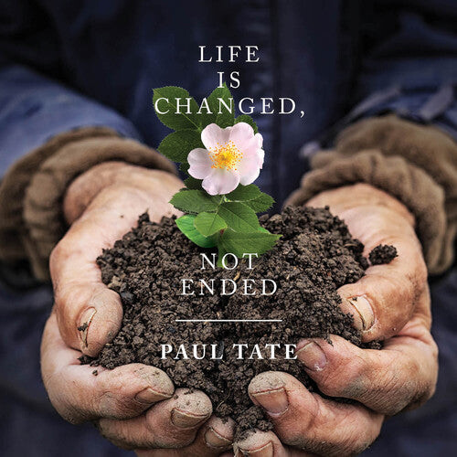 

CD диск Tate, Paul / Murray, Shirley Erena: Life Is Changed Not Ended