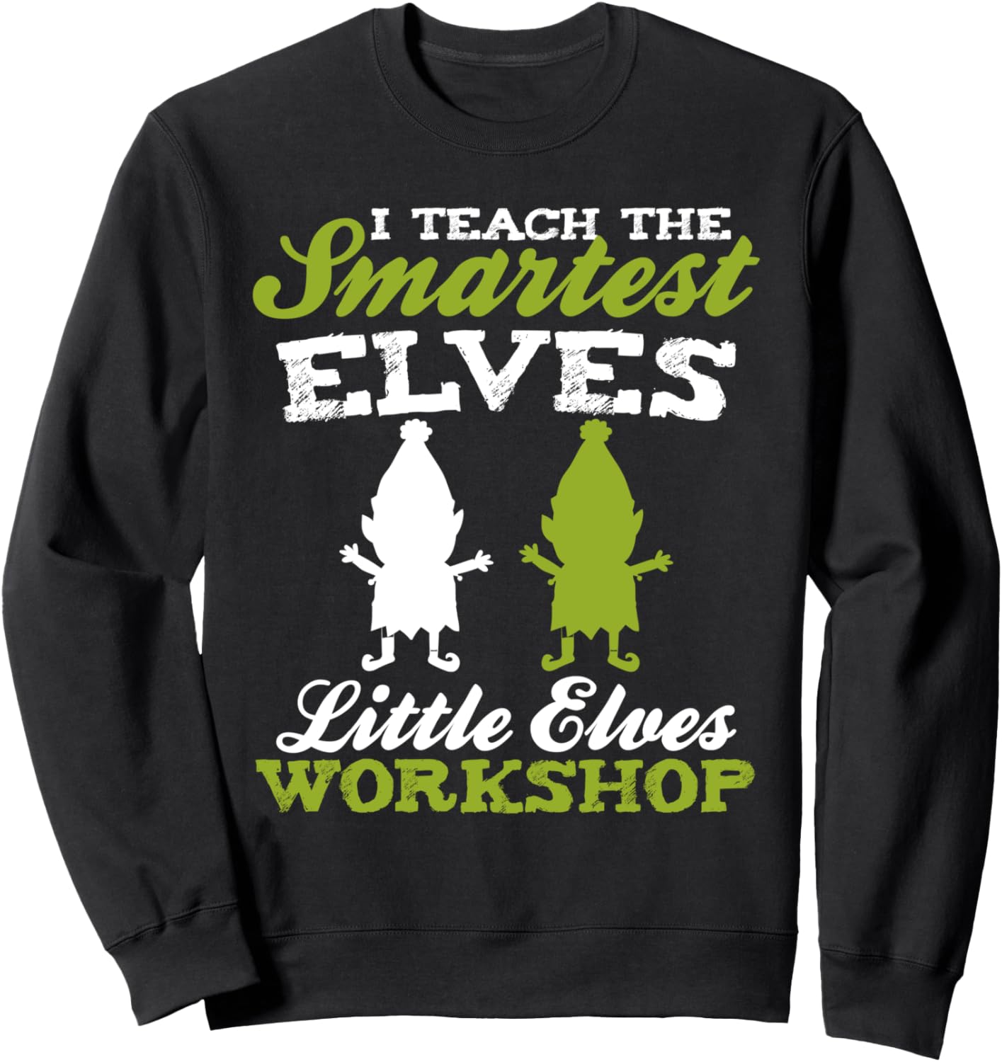 

Подарок учителю от «Умного маленького эльфа» на Рождество. Толстовка с надписью «Учи умного маленького эльфа» Jolly Good Christmas Gifts, черный