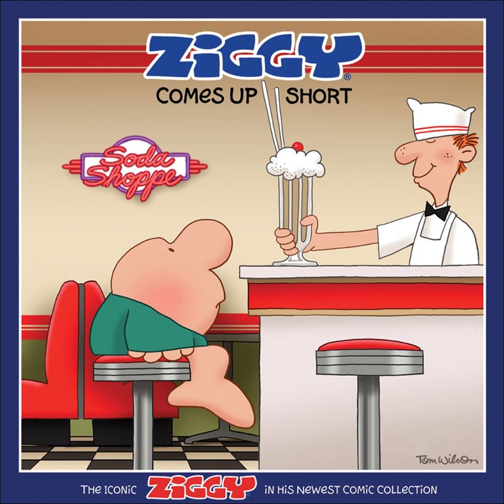 

Ziggy Comes Up Short: A Ziggy Collection (Volume 32) (Andrews McMeel Publishing)