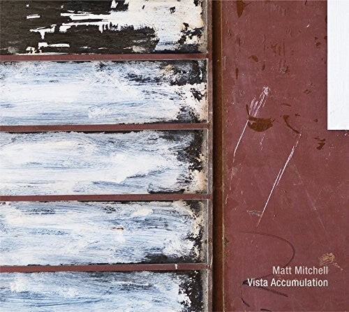 

CD диск Mitchell, Matt: Vista Accumulation