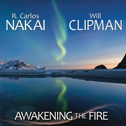

CD диск Nakai, R Carlos / Clipman, Will: Awakening the Fire