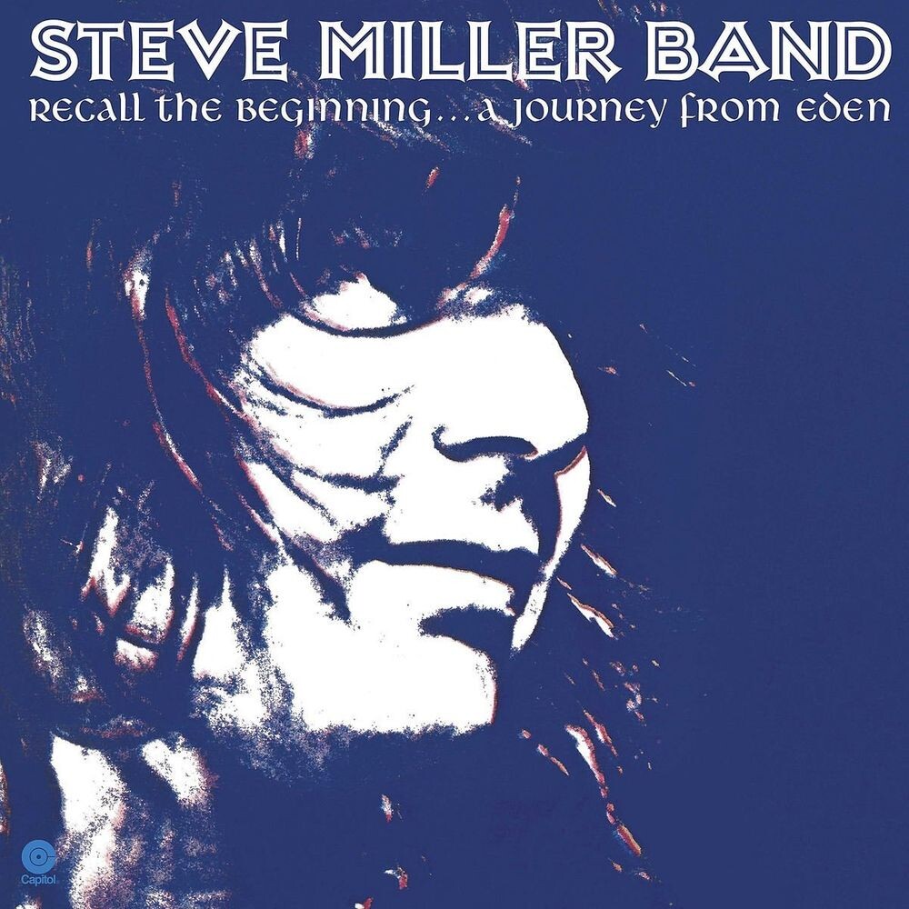 

Виниловая пластинка LP Recall The Beginning...A Journey From Eden [180 Gram Vinyl] - Steve Miller Band