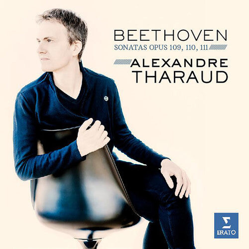 

CD диск Tharaud, Alexandre: Beethoven: Piano Sonatas Nos. 30-32