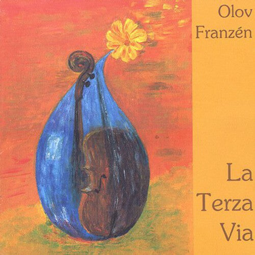 

CD диск Franzen, Olov: Terza Via: Music for Solo Cello