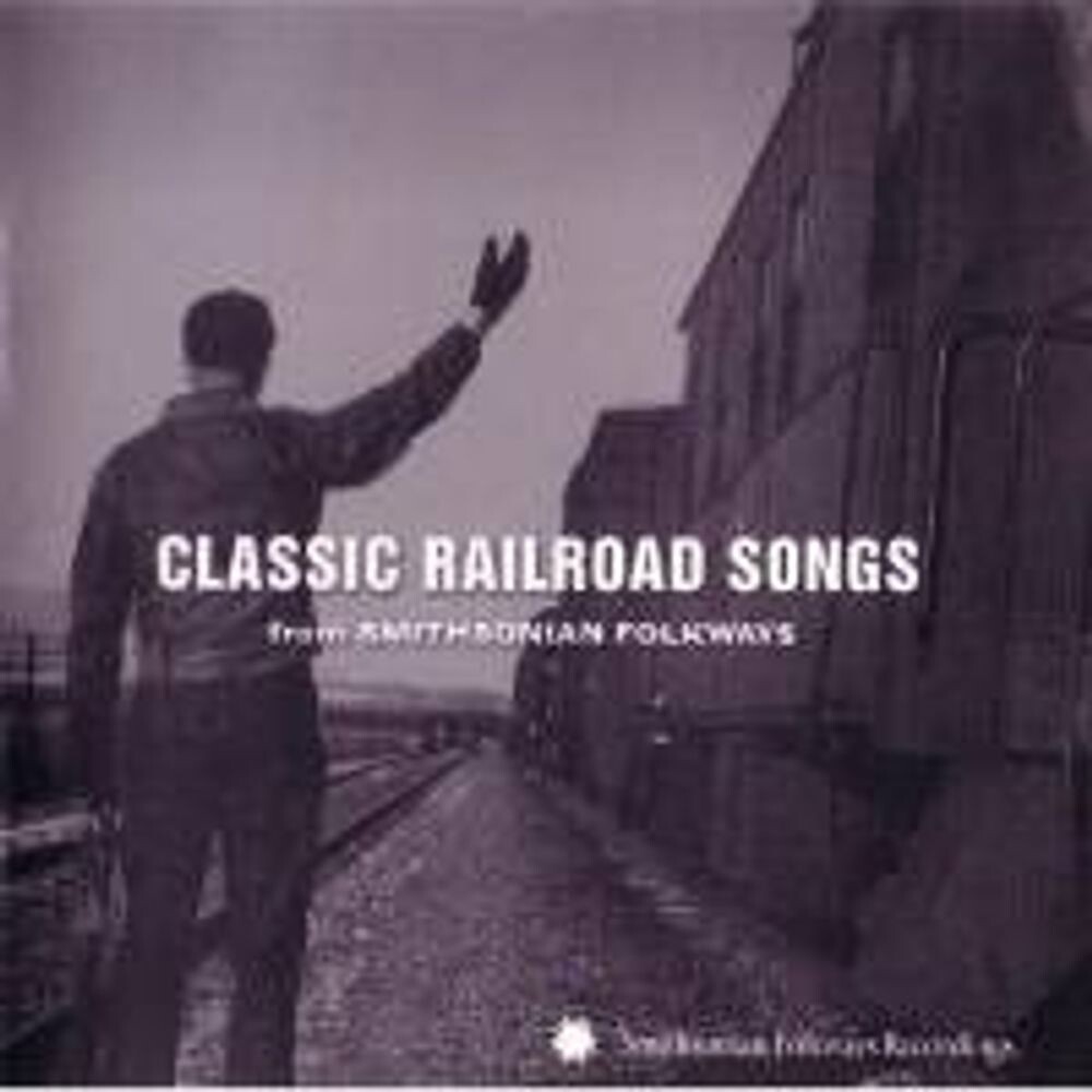

Диск CD Classic Railroad Songs From Smithsonian Folkways - Various Artists