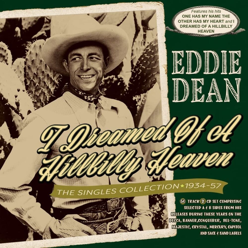 

Диск CD I Dreamed Of A Hillbilly Heaven: The Singles Collection 1934-57 - Eddie Dean