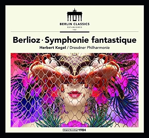 

CD диск Berlioz / Kegel: Hector Berlioz: Symphonie Fantastique
