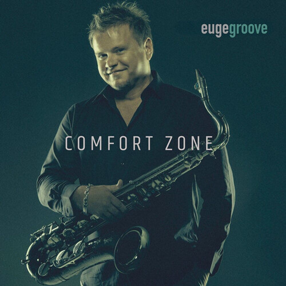 

Диск CD Comfort Zone - Euge Groove