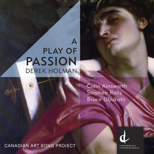 

CD диск Holman / Ainsworth / Ralls: Derek Holman: A Play of Passion