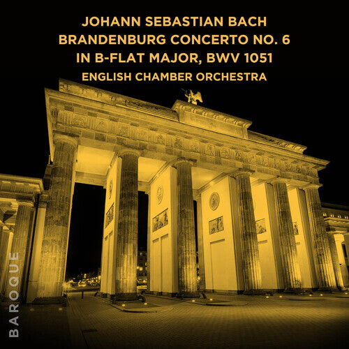 

CD диск English Chamber Orchestra: Johann Sebastian Bach: Brandenburg Concerto No. 6 in B-Flat Major, BWV 1051