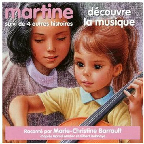 

CD диск Marlier / Delahaye / Barrault, Marie-Christine: Martine Decouvre La Musique