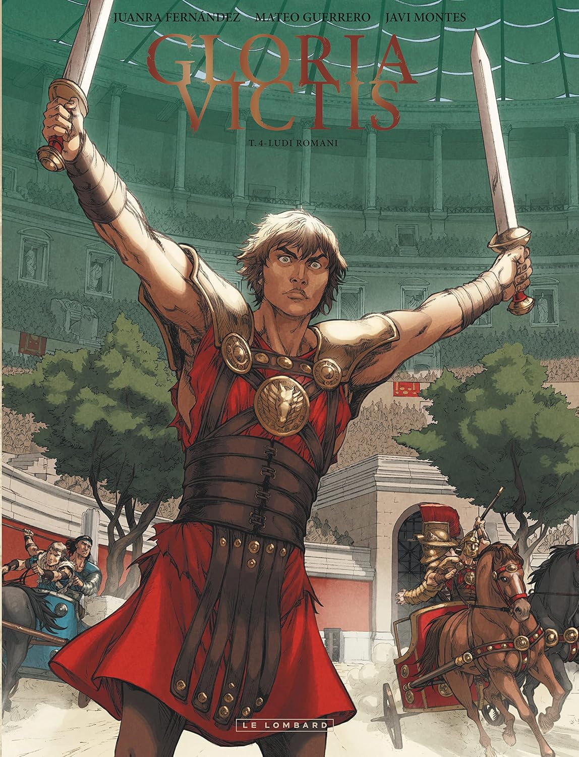 

Gloria Victis - Tome 4 - Gloria Victis - Ludi Romani