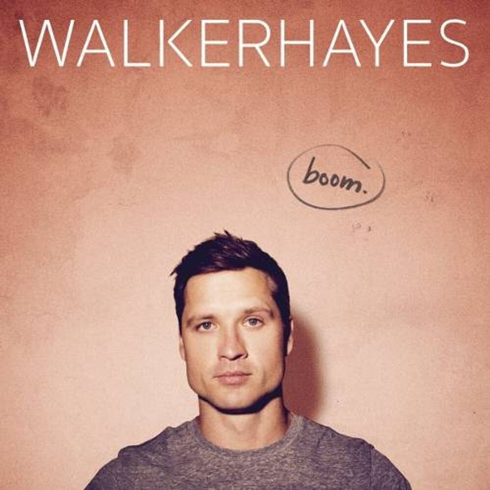 

Диск CD Boom. - Walker Hayes
