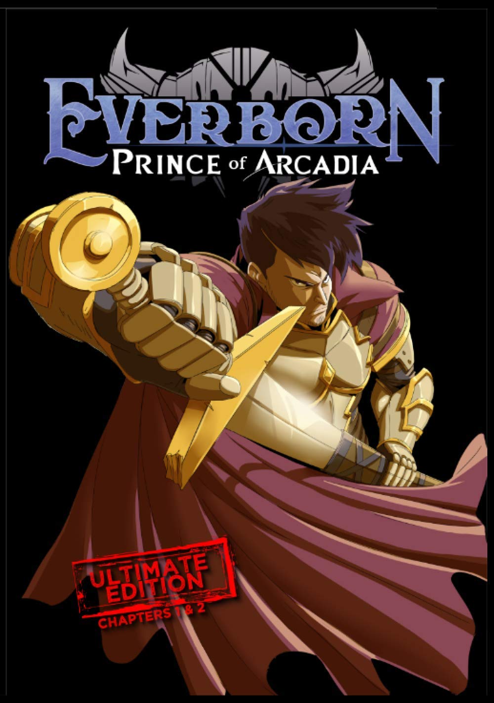 

Everborn: Prince of Arcadia: Ultimate Edition Hardcover (Independently published)