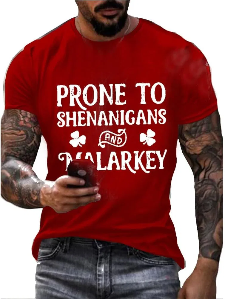 Мужская футболка с принтом Prone to Shenanigans and Malarkey, Red