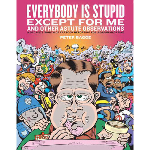 

Книга Everybody Is Stupid Except For Me (Hardback)