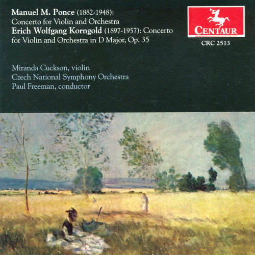 

CD диск Ponce / Korngold / Cuckson / Freeman / Czech Nso: Concertos for Violin & Orchestra