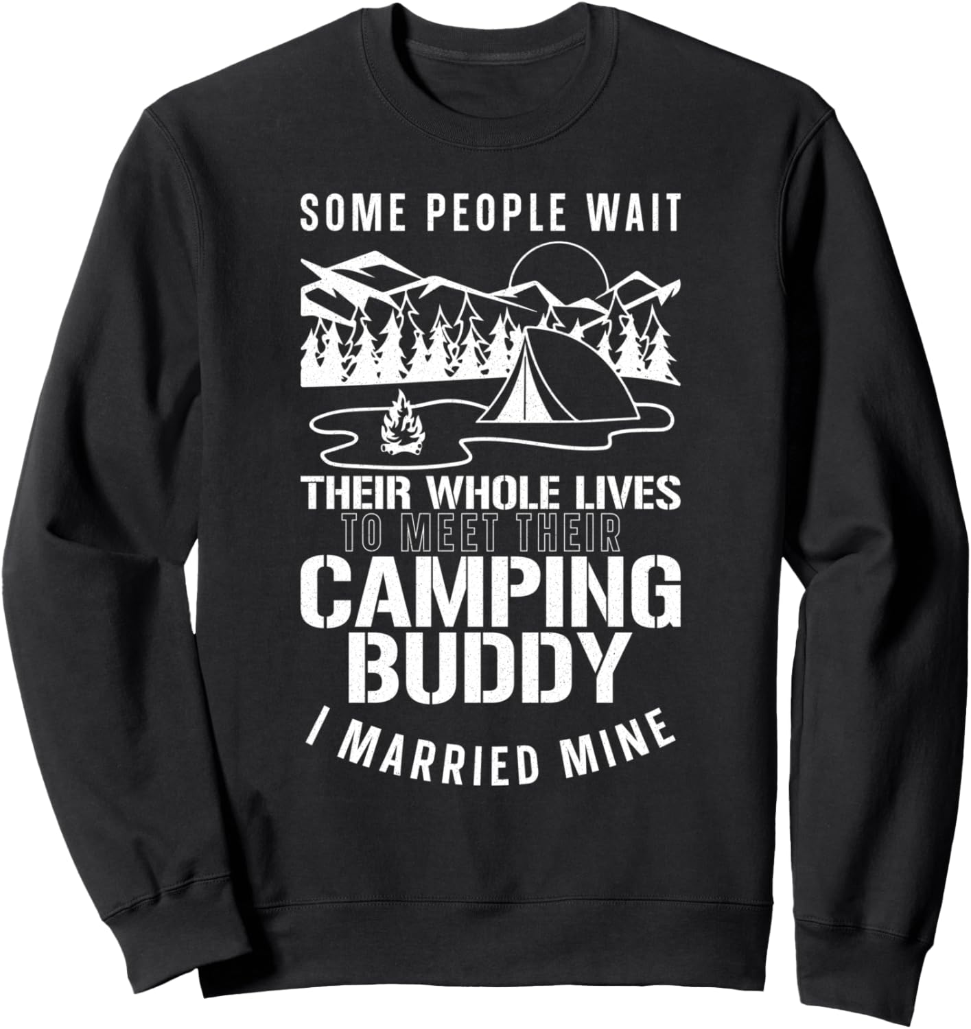 

Толстовка с надписью Camping Buddy I Married Mine Tent Couples Family (Друг по кемпингу, я женился на своей жене) Camping Lover & Camper Saying Da0, черный