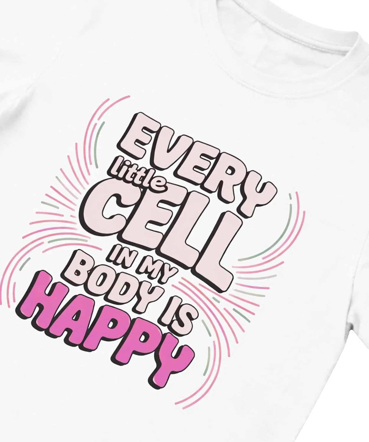 Мужская футболка с принтом Every Little Cell in My Body is Happy Shirt, White-Pink — фото 2
