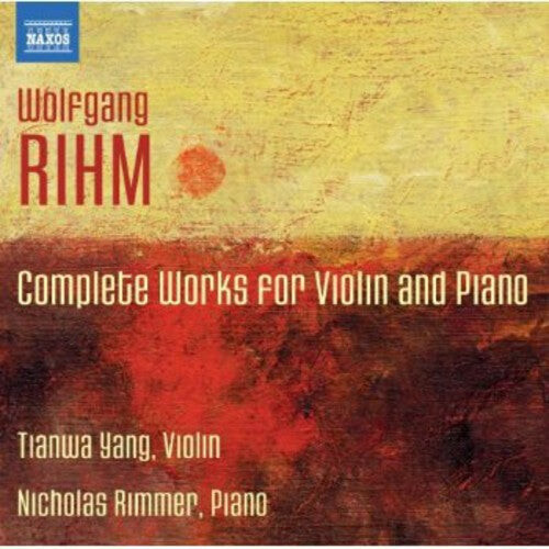 

CD диск Rihm / Yang / Rimmer: Complete Works for Violin & Piano