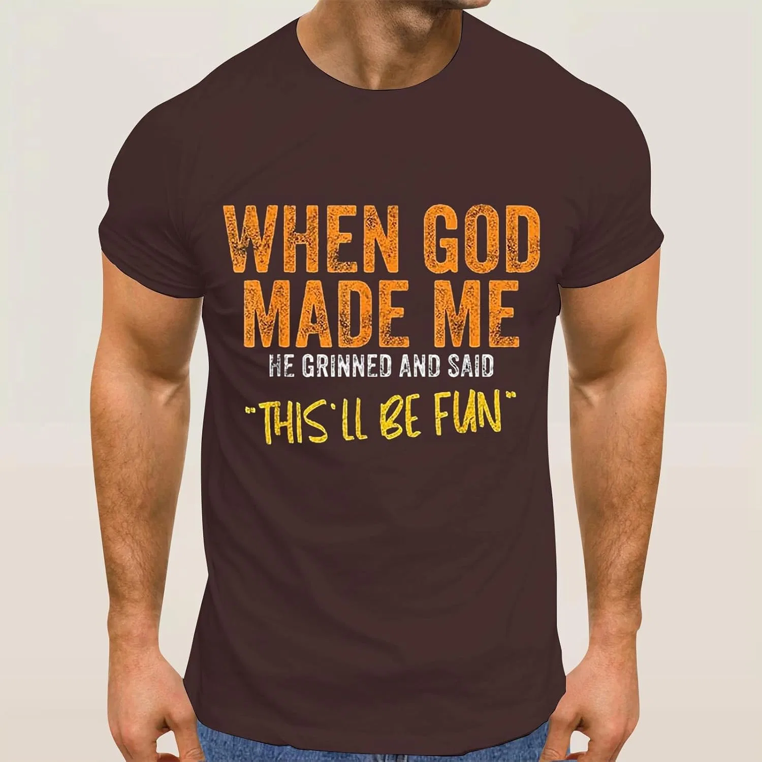 Мужская футболка с принтом When God Made Me He Said This'll Be Fun, Brown — фото 2