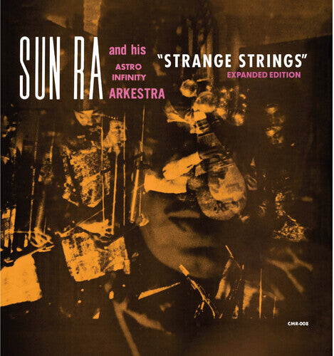 

Виниловая пластинка Sun Ra / Astro Infinity Arkestra: Strange Strings (Expanded Edition)
