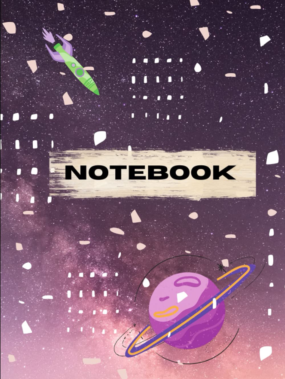 

Galaxy Notebook: Fun Galaxy Interior Notebook, For School, Work, Business, Homework, Note Taking (Independently published)